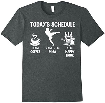 Mens Today's Schedule MMA T-Shirt - Funny Shirt for MMA Lovers XL Dark Heather
