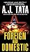 Foreign and Domestic (A Jake Mahegan Thriller)