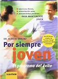 Por Siempre Joven (Spanish Edition) by 