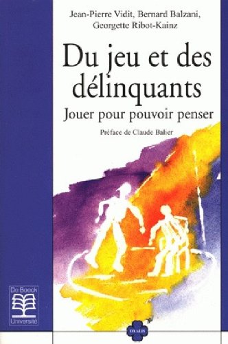 Du jeu et des délinquants