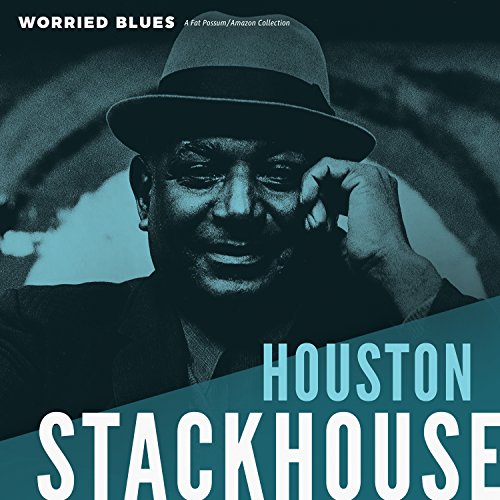 Album art for Worried Blues by Houston Stackhouse
