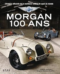 Morgan, 100 ans