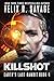 Killshot: A First Contact Technothriller (Earth's Last Gambit Book 4)