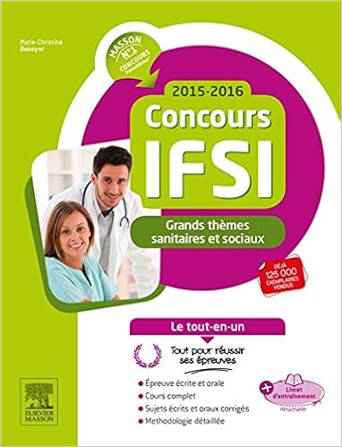 Amazon Fr Concours Ifsi 2015 2016 Grands Themes Sanitaires Et Sociaux Le Tout En Un Avec Livret D Entrainement Denoyer Marie Christine Livres