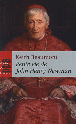 Petite vie de John Henry Newman
