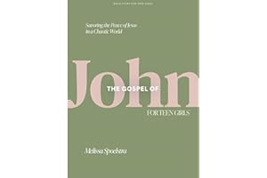 The Gospel of John - Teen Girls' Bible Study Book