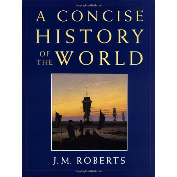 History of the World: From the Earliest Times to the Present Day