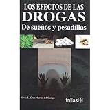 Image de Los efectos de las drogas/ The Drugs Effects: De Suenos Y Pesadillas/ Dream and Nightmare (Spanish Edition)