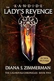 KANDIDE THE Lady's Revenge: Book Two (The Calabiyau Chronicles) (Volume 2)