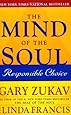 The Mind of the Soul: Responsible Choice