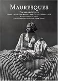 Mauresques (Photos) (French Edition) by