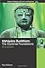 Mahayana Buddhism: The Doctrinal Foundations (The Library of Religious Beliefs and Practices)