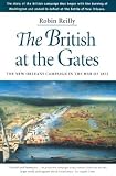The British at the Gates: The New Orleans Campaign in the War of 1812 by