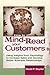 How to Mind Read Your Customers - Book by David Snyder