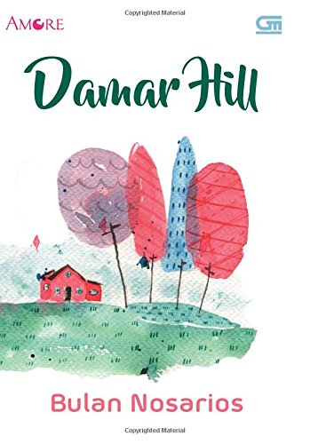 Amore: Damar Hill (Indonesian Edition)