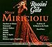 Nelly Miricioiu - Rossini Gala