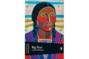 Extraordinary Canadians: Big Bear