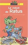 Le Robot de Ratus by 