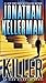 Killer: An Alex Delaware Novel