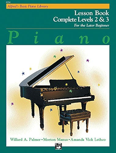 Download Alfred's Basic Piano Library: Piano Lesson Book, Complete Levels 2 & 3 for the Later Beginner (Alfred's Basic Piano Library) (English Edition) PDF