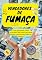 Livro Vendedores de Fumaça: Como promessas vazias, autoridade fabricada e persuasão barata transformam ilusão em dinheiro