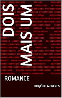 Livro DOIS MAIS UM: ROMANCE