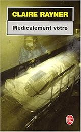 Médicalement vôtre