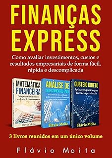 Livro Finanças express: como avaliar investimentos, custos e resultados operacionais de forma fácil, rápida e descomplicada