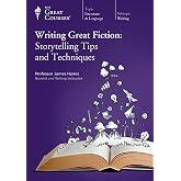 Writing Great Fiction: Storytelling Tips and Techniques