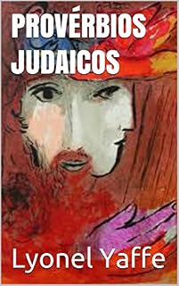 Livro PROVÉRBIOS JUDAICOS: Selecção organizada por Lyonel Yaffe