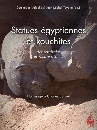 Statues égyptiennes et kouchites démembrées et reconstituées
