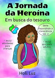 Livro A Jornada da Heroína: Em busca do tesouro (Expandindo a Consciência)