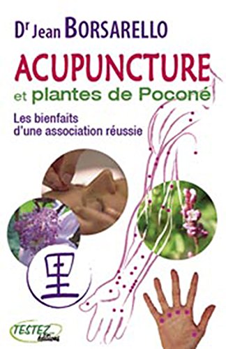 Acupuncture et plantes de Poconé