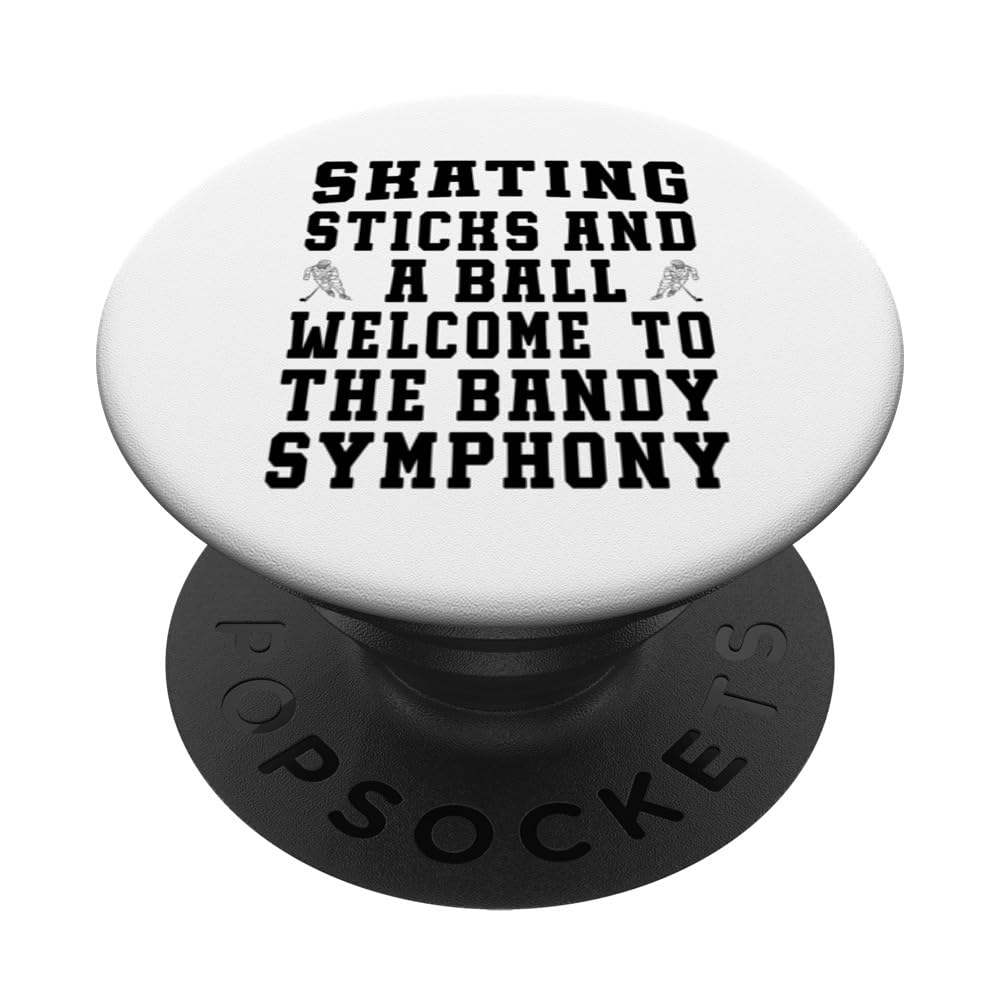 Welcome to the Bandy symphony - Bandy Player PopSockets Swappable PopGrip