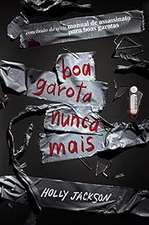 Livro Boa garota nunca mais: Manual de assassinato para boas garotas (vol. 3)