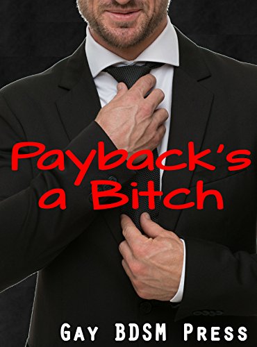 Payback's A Bitch!: A M/M Tickling & Shaving Fantasy