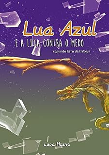 Livro Lua Azul e a Luta Contra o Medo