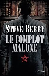 Le  complot Malone