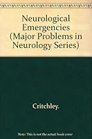 Neurological Emergencies (Major Problems in Neurology) 0702013250 Book Cover
