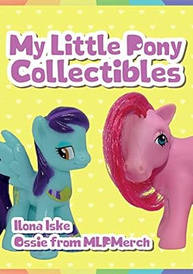my little pony collectibles