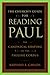 The Church's Guide for Reading Paul: The Canonical Shaping of the Pauline Corpus
