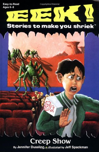 Creep Show (Eek! Stories to Make You Shriek)