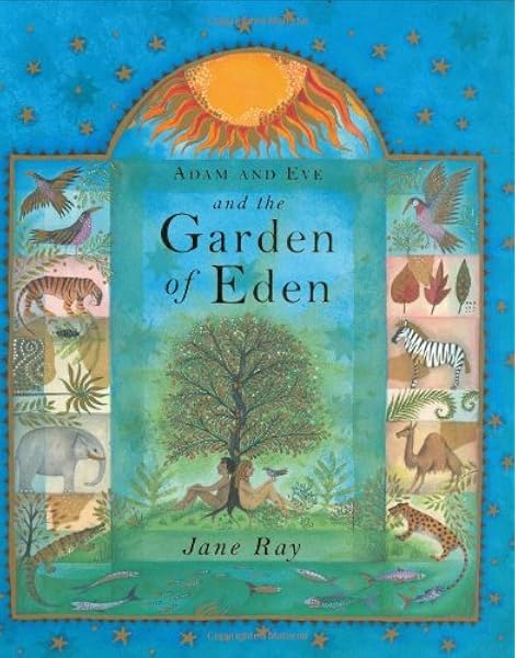 Adam And Eve And The Garden Of Eden Ray Jane 9780802852786 Amazon Com Books