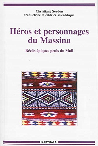 Héros et personnages du Massina