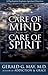 Care of Mind/Care of Spirit: A Psychiatrist Explores Spiritual Direction by