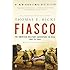 Fiasco: The American Military Adventure in Iraq, 2003 to 2005