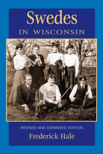 Swedes in Wisconsin (People of Wisconsin) by Frederick Hale