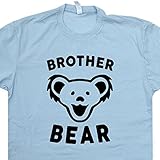 Brother Bear T Shirts Best Brother Ever T Shirt New Big Vintage Grateful Dead Tee Phish Worlds Okayest Brother Shirtmandude