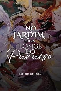 Livro No jardim, mas longe do paraíso