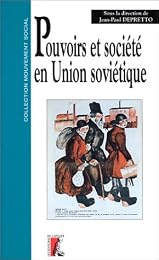 Pouvoirs et société en Union soviétique
